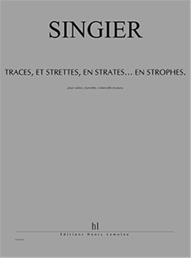 Traces, et Strettes, En Strates... En Strophes